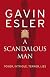 A Scandalous Man
