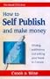 How to Self Publish and make money (Writing, publishing and selling your book in Canada)