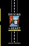 Driving the Heart and Other Stories