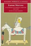 Buy : Empire Writing: An Anthology of Colonial Literature 1870-1918 (Oxford World`s Classics)