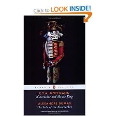 Nutcracker and Mouse King and the Tale of the Nutcracker (Penguin Classics)