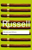 Mortals and Others (Routledge Classics)