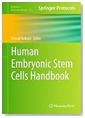 Human Embryonic Stem Cells Handbook (Methods in Molecular Biology)