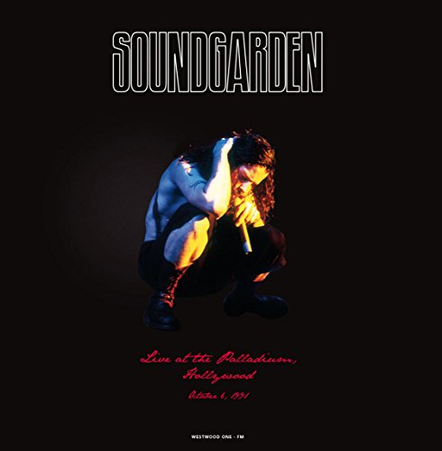 Album art for Live At The Palladium Hollywood by Soundgarden