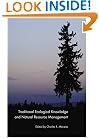 Traditional Ecological Knowledge and Natural Resource Management