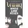 White Line Fever: Lemmy: The Autobiography de Lemmy