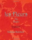 Les fleurs : the studies