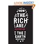 How the Rich are Destroying the Earth