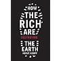 How the Rich are Destroying the Earth