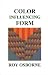 Book Color Influencing Form: A Color Coursebook