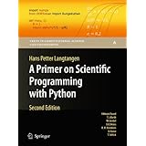 A Primer on Scientific Programming with Python (Texts in Computational Science and Engineering)