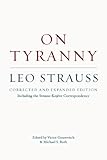 On tyranny : including the Strauss-Kojève correspondence