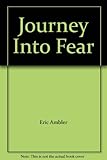 Journey into fear