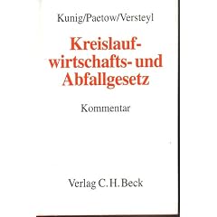 Kreislaufwirtschafts- und Abfallgesetz. (KrW- / AbfG)