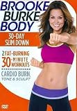 BROOKE BURKE BODY:30 DAY SLIM DOWN BROOKE BURKE BODY:30 DAY SLIM DOWN