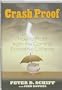 Crash Proof: How to Profit From the Coming Economic Collapse