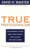 TRUE PROFESSIONALISM