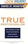 True Professionalism: The Courage to...