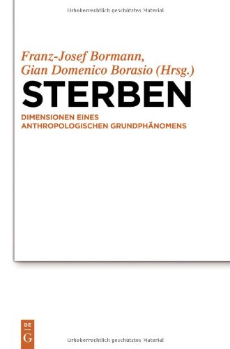 Produkt-Bild: Sterben: Dimensionen eines anthropologischen Grundph&auml;nomens
