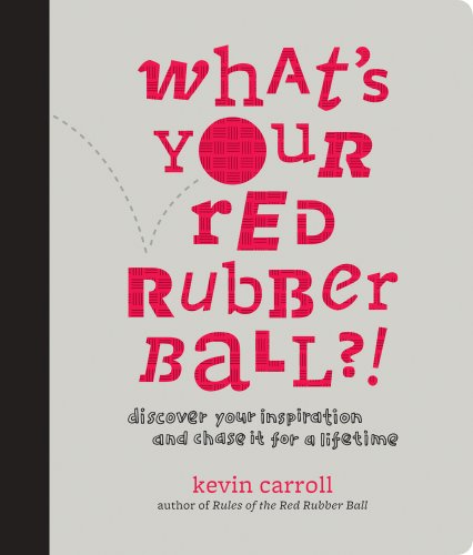 What's Your Red Rubber Ball?!