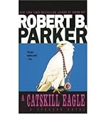 A Catskill eagle : a Spenser novel