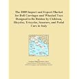 The 2009 Import and Export Market for Doll Carriages and Wheeled Toys Designed to Be... by Icon Group International