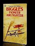 Biggles, pioneer air fighter