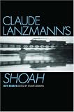 Claude Lanzmanns Shoah: Key Essays (Casebooks in Criticism)