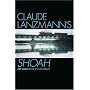 Claude Lanzmann's Shoah: Key Essays (Casebooks in Criticism)