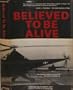 Believed To Be Alive