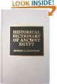 Historical Dictionary of Ancient Egypt (Historical Dictionaries of Ancient Civilizations & Historical Eras)