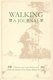 Walking: A Journal