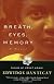 Breath, Eyes, Memory