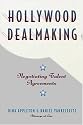 Hollywood Dealmaking : Negotiating Talent Agreements