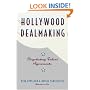Hollywood Dealmaking : Negotiating Talent Agreements