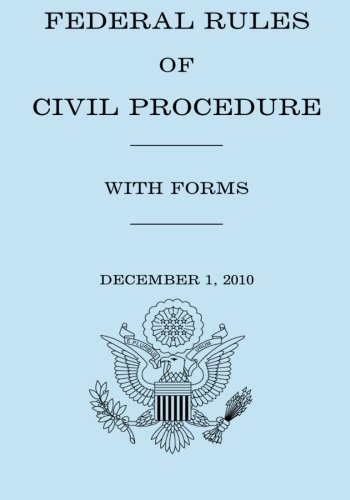 Federal Rule of Civil Procedure With Forms