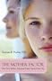 The Mother Factor: How Your Mother's Emotional Legacy Impacts Your Life