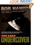 The Last Undercover: The True Story of an FBI Agent's Dangerous Dance with Evil (Thorndike Crime Scene)
