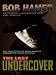 The Last Undercover: The True...
