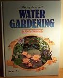 Making the most of water gardening