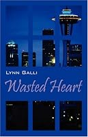 Wasted Heart