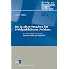 Das �rztliche Gutachten im sozialgerichtlichen Verfahren: Die schwierige Kommunikation zwischen Juristen und Medizinern