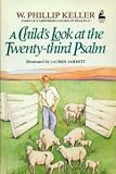 A Child s Look at the 23rd Psalm