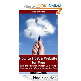How to Host a Website for Free with the Power of Amazon S3 Hosting - Host your own website tonight for Free