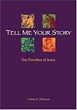 Tell Me Your Story: The Parables of Jesus