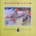 Worker'S Playtime