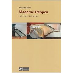 Moderne Treppen: Holz - Stahl - Glas - Beton