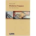 Moderne Treppen: Holz - Stahl - Glas - Beton