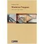 Moderne Treppen: Holz - Stahl - Glas - Beton