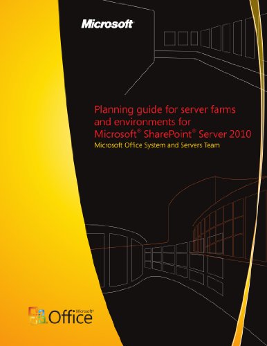 Planning guide for server farms and environments for Microsoft SharePoint Server 2010